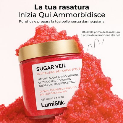Scrub pre-rasatura Sugar Veil di LumiSilk – ammorbidisce, purifica e prepara la pelle prima della depilazione senza irritazioni