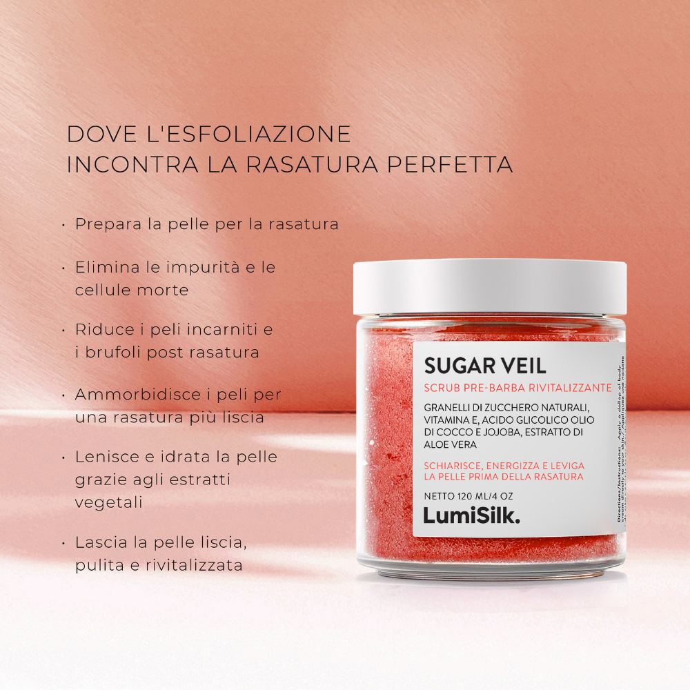 Sugar Veil – prepara la pelle alla rasatura, elimina impurità e cellule morte, riduce peli incarniti e idrata con estratti vegetali.